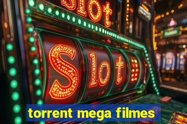 torrent mega filmes